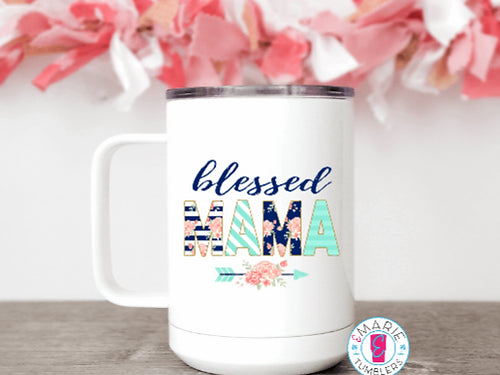 Blessed Mama Sublimation Tumbler