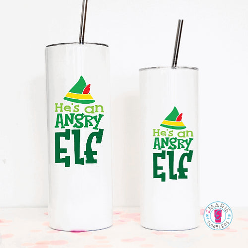 He's an Angry Elf Sublimation Tumbler