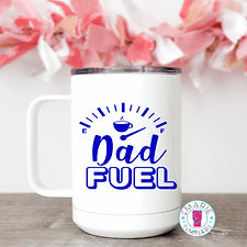 Dad Fuel Sublimation Mug